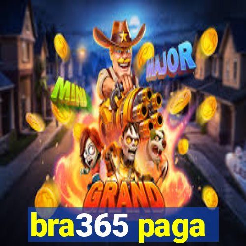 bra365 paga